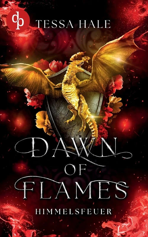 Dawn of Flames - Himmelsfeuer Die spicy Why Choose Academy Romantasy mit Drachen und verbotener Begierde
