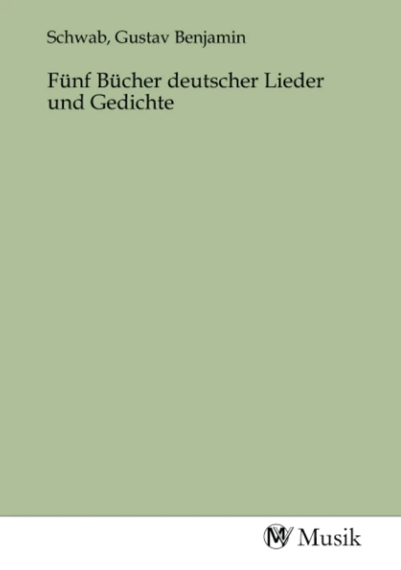 Fünf Bücher deutscher Lieder und Gedichte - Image 1