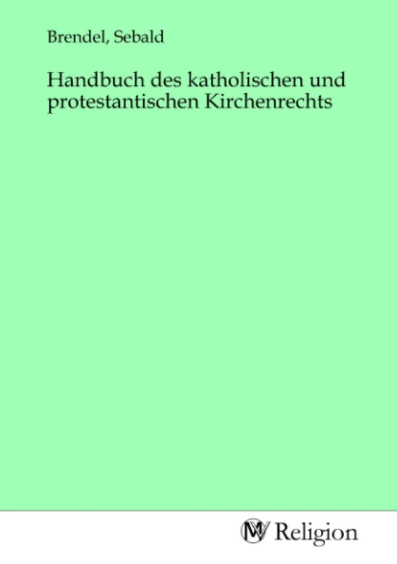 Handbuch des katholischen und protestantischen Kirchenrechts - Image 1