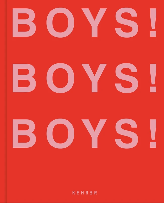 Boys! Boys! Boys!: Volume 3 (Boys! Boys! Boys!, 3)