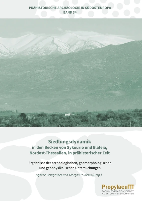 Siedlungsdynamik in den Becken von Sykourio und Elateia, Nordost-Thessalien, in prähistorischer Zeit: Ergebnisse der archäologischen, geomorphologischen und geophysikalischen Untersuchungen - Image 1