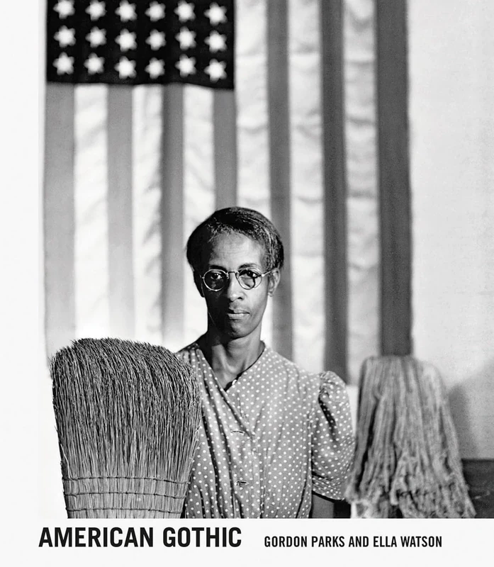 Gordon Parks: American Gothic: Gordon Parks and Ella Watson