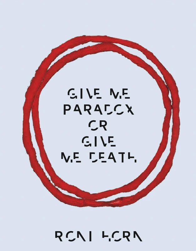 Roni Horn: Give Me Paradox or Give Me Death (Bilingual edition) - Image 1