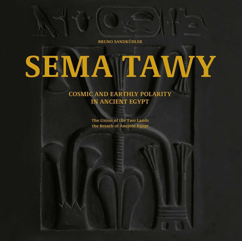 Sema Tawy: Cosmic and Earthly Polarity in Ancient Egypt - Image 1