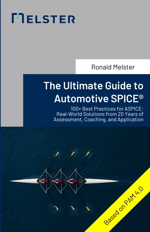 The Ultimate Guide to Automotive SPICE®: 100+ Best Practices for ASPICE: Real-World Solutions from 20 Years of Assessment, Coaching, and Application - Image 1