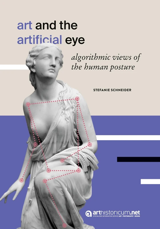 Art and the Artificial Eye: Algorithmic Views of the Human Posture