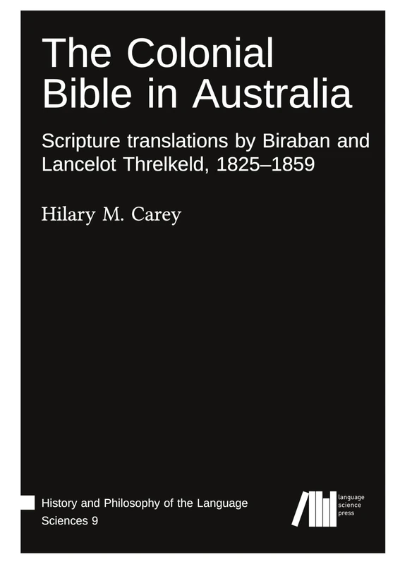 The Colonial Bible in Australia - Language Science Press - Image 1