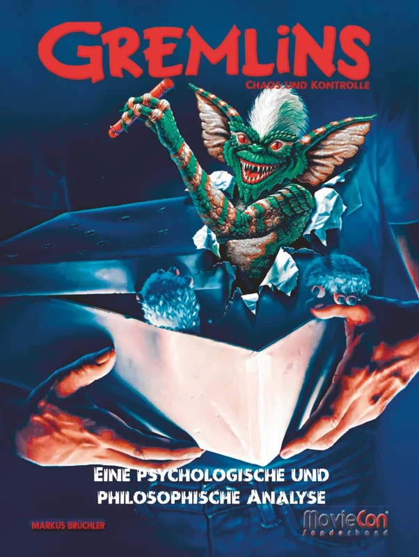 MovieCon Sonderband: Gremlins: Chaos und Kontrolle: Eine psychologische und philosophische Analyse - Image 1