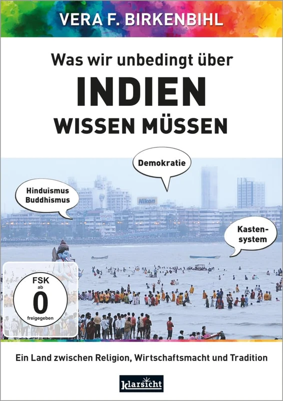 Was wir unbedingt über Indien wissen müssen