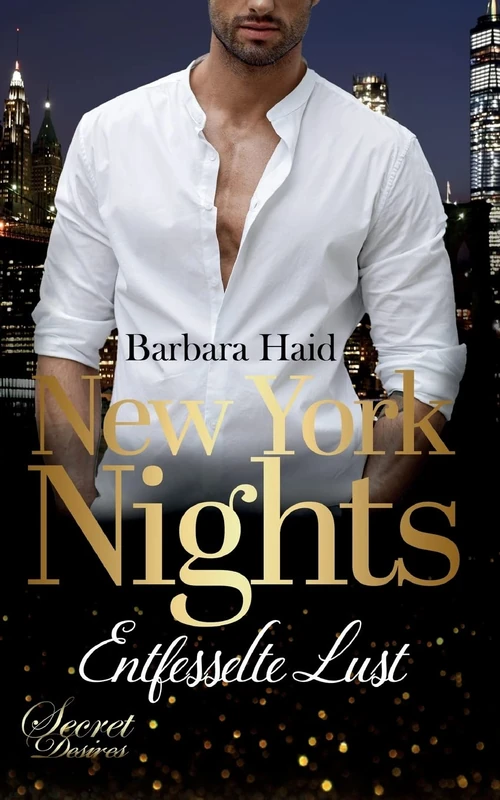 New York Nights: Entfesselte Lust