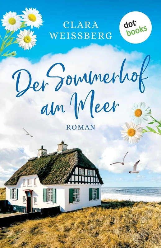 Der Sommerhof am Meer - oder: Meerhimmelblau: Roman - Ein Neuanfang in Huseby! - Image 1