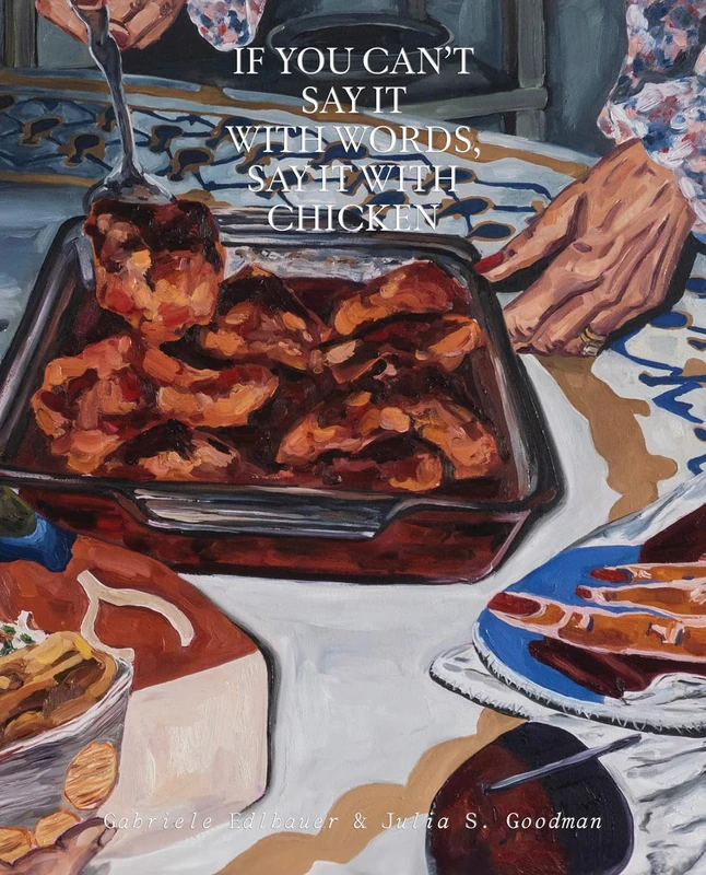 If You Can’t Say It with Words, Say It with Chicken - Image 1