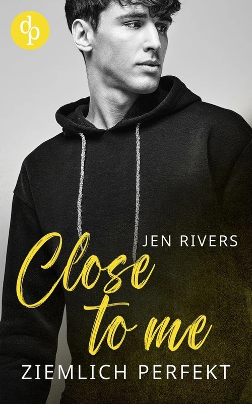 Close to me: Ziemlich perfekt - GRIN Verlag Romance Book