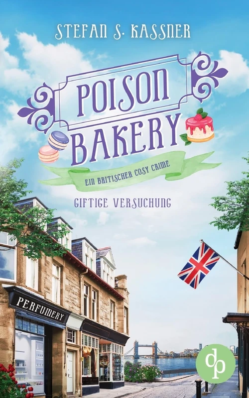 Giftige Versuchung: Ein britischer Cosy Crime