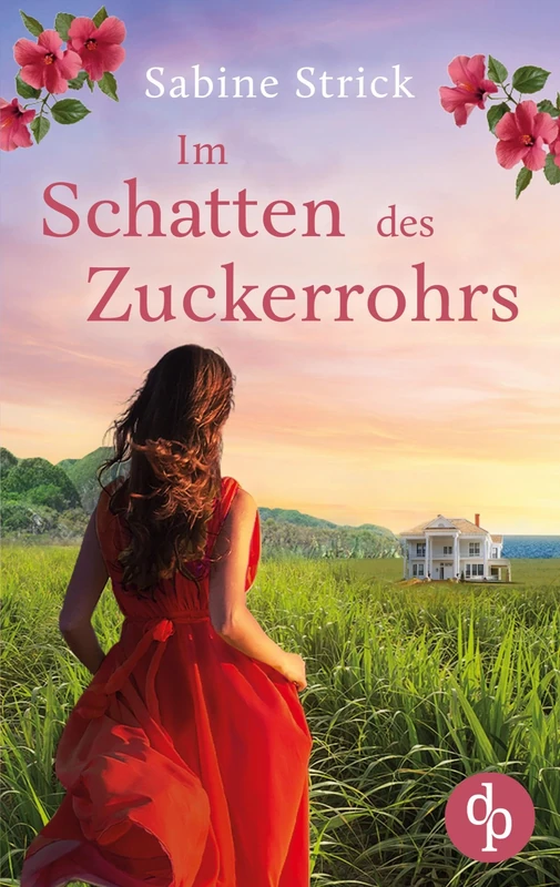 Im Schatten des Zuckerrohrs - GRIN Verlag Romance Book