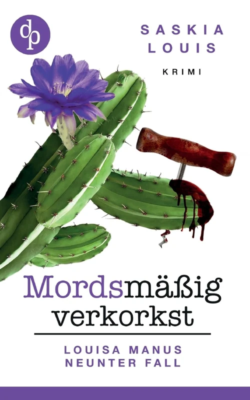 Mordsmäßig verkorkst: Louisa Manus neunter Fall - Image 1