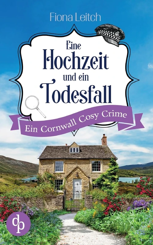Eine Hochzeit und ein Todesfall: Ein Cornwall Cosy Crime