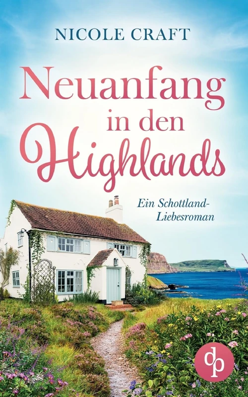 Neuanfang in den Highlands: Ein Schottland-Liebesroman - Image 1