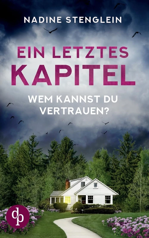 Ein letztes Kapitel: Wem kannst du vertrauen?