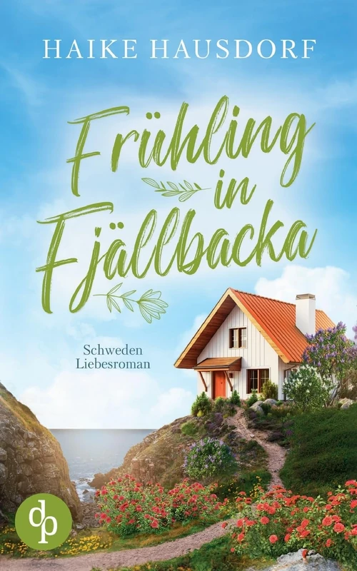 Frühling in Fjällbacka: Ein Schweden-Liebesroman