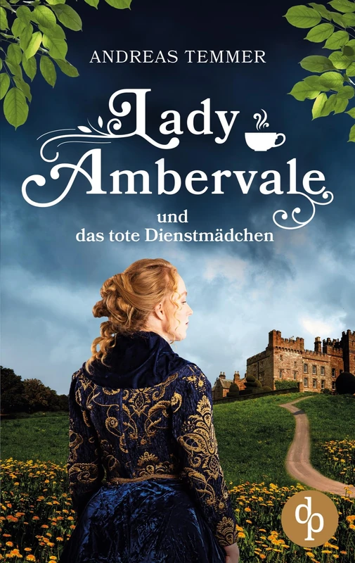 Lady Ambervale und das tote Dienstmädchen: Ein viktorianischer Krimi - Image 1