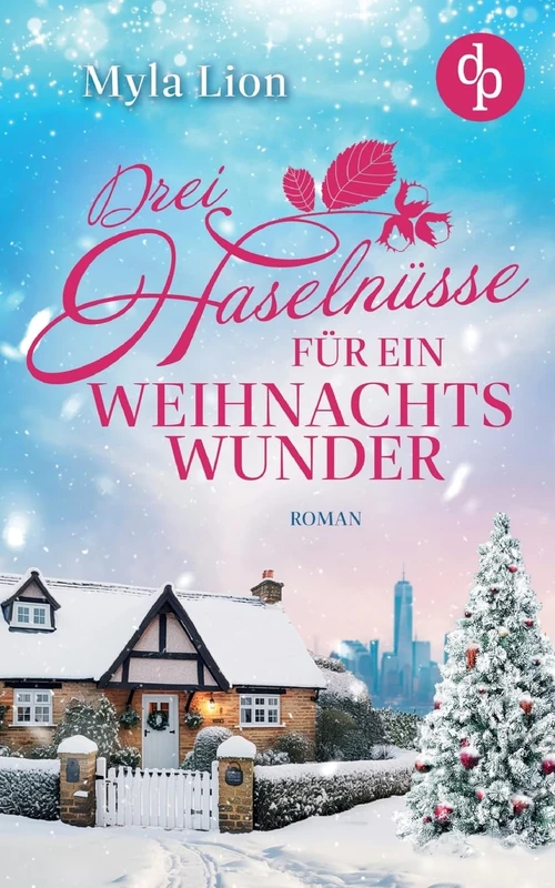 Drei Haselnüsse für ein Weihnachtswunder