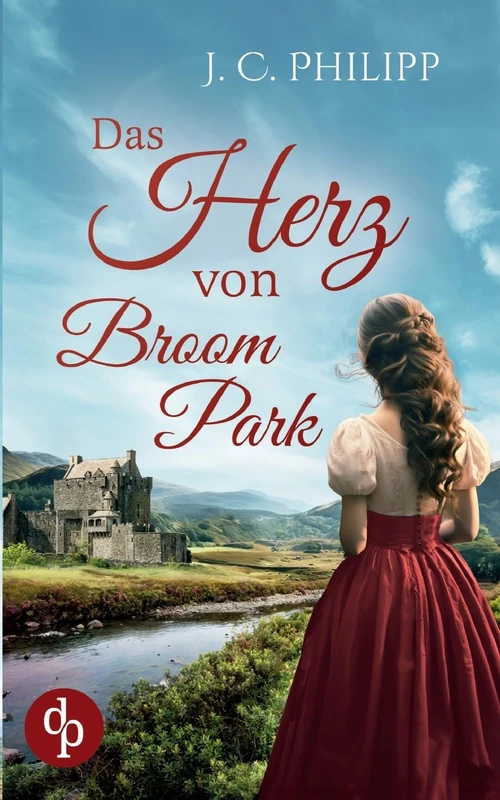 Das Herz von Broom Park: Ein historisch-schottischer Liebesroman - Image 1