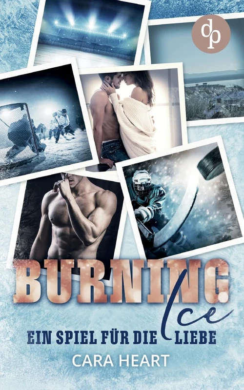 Burning Ice: Ein Spiel für die Liebe