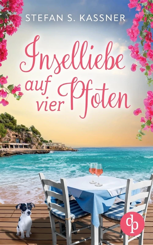 Inselliebe auf vier Pfoten Ein romantischer Feel Good Liebesroman mit Happy End