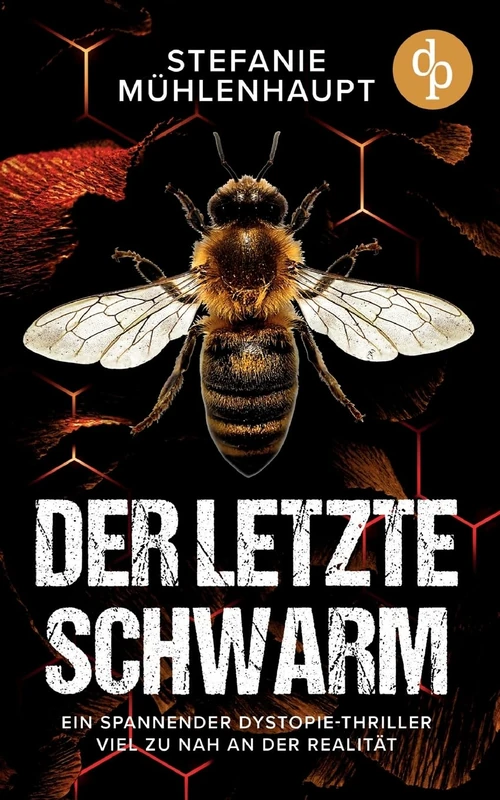 Der letzte Schwarm Ein spannender Dystopie-Thriller viel zu nah an der Realität: Wenn Widerstand die einzige Möglichkeit ist zu überleben ...