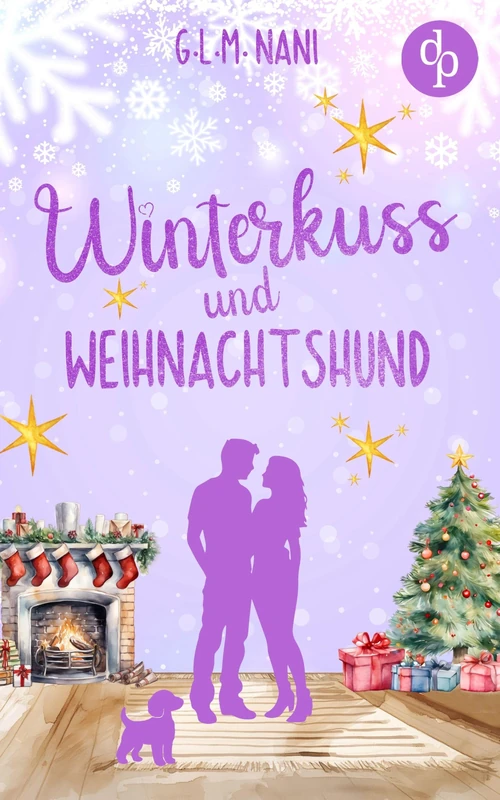 Winterkuss und Weihnachtshund Eine romantische Feel Good Romance zur Winterzeit - Image 1