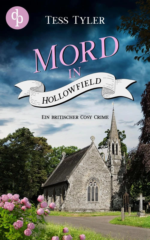 Mord in Hollowfield: Ein britischer Cosy Crime