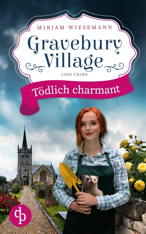 Gravebury Village: Tödlich charmant