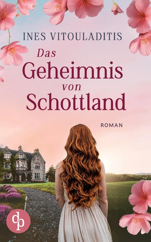 Das Geheimnis von Schottland Ein dramatischer Familiengeheimnis Liebesroman