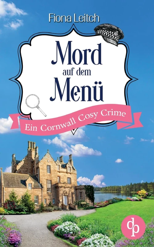 Mord auf dem Menü: Ein Cornwall Cosy Crime