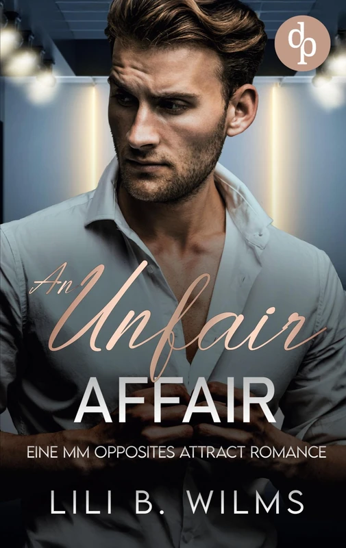 An Unfair Affair: Eine MM Opposites Attract Romance