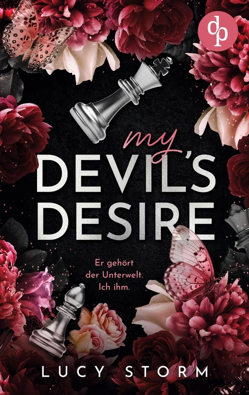 My Devil's Desire - Er gehört der Unterwelt. Ich ihm. Eine Fake-Dating Enemies to Lovers Dark Romance: Ein gefährlicher Deal. Eine toxische Anziehung. Und ein Spiel mit der Dunkelheit.
