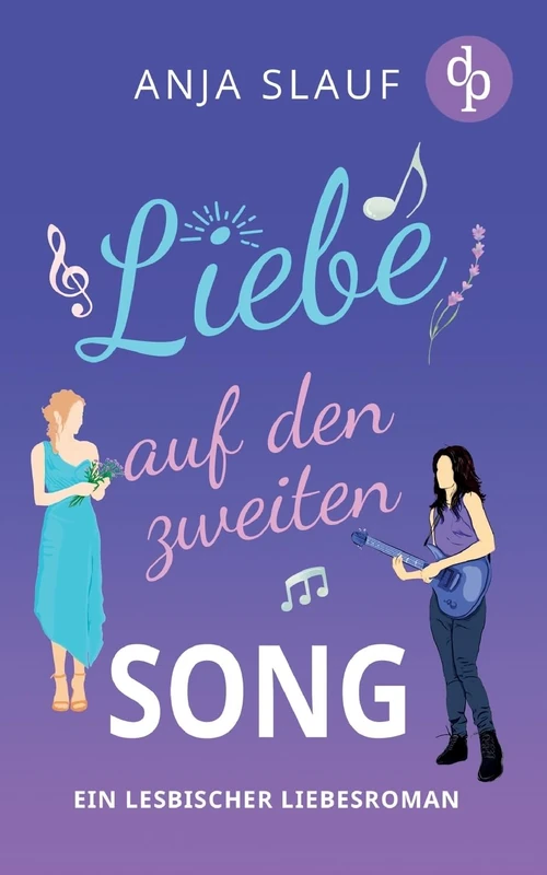 Liebe auf den zweiten Song - Ein lesbischer Liebesroman