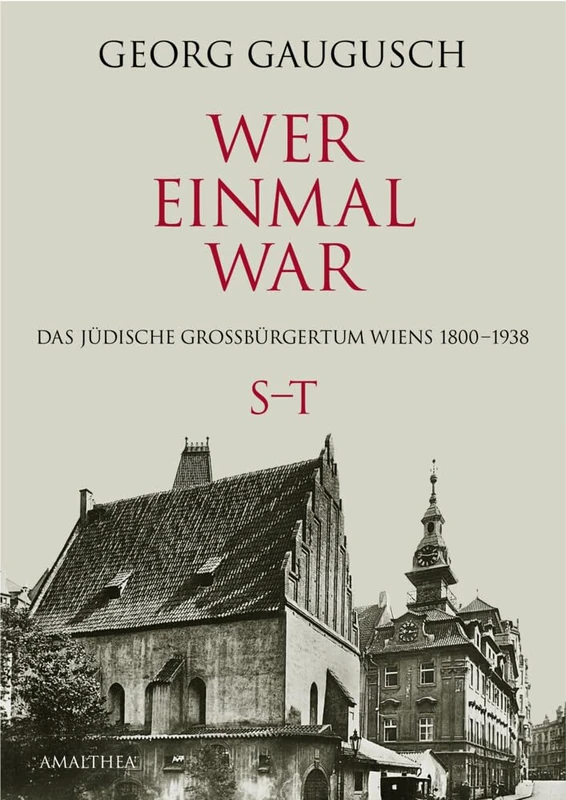 Wer einmal war: Das jüdische Großbürgertum Wiens 1800-1938 S-T - Image 1