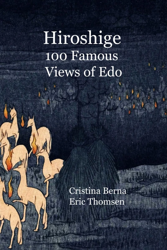 Hiroshige 100 Famous Views of Edo (Japanese Art)