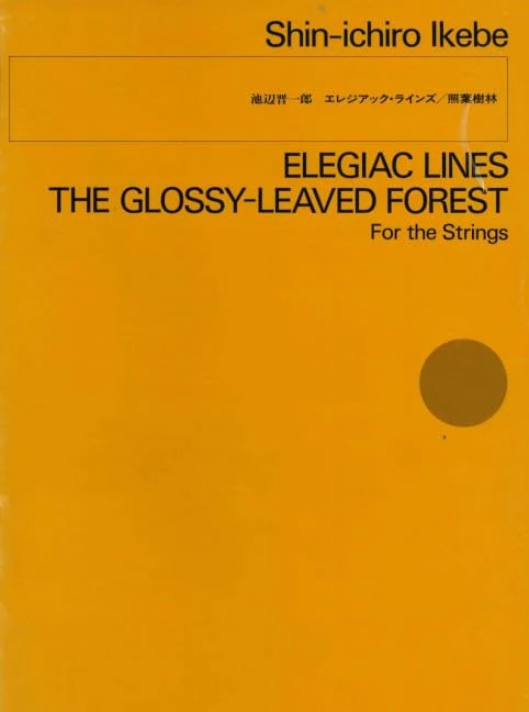 Elegiac Lines/the Glossy-Leaved Forest