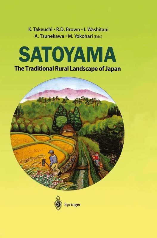 Springer - Satoyama: The Traditional Rural Landscape of Japan