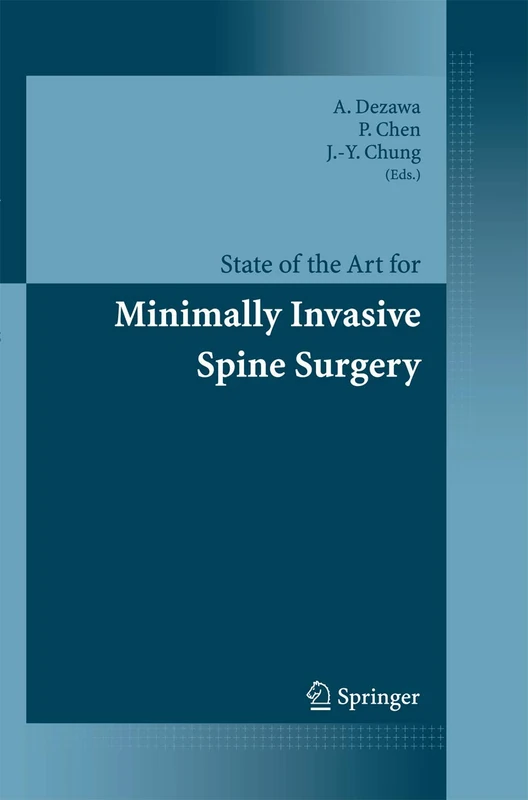 State of the Art for Minimally Invasive Spine Surgery - Springer