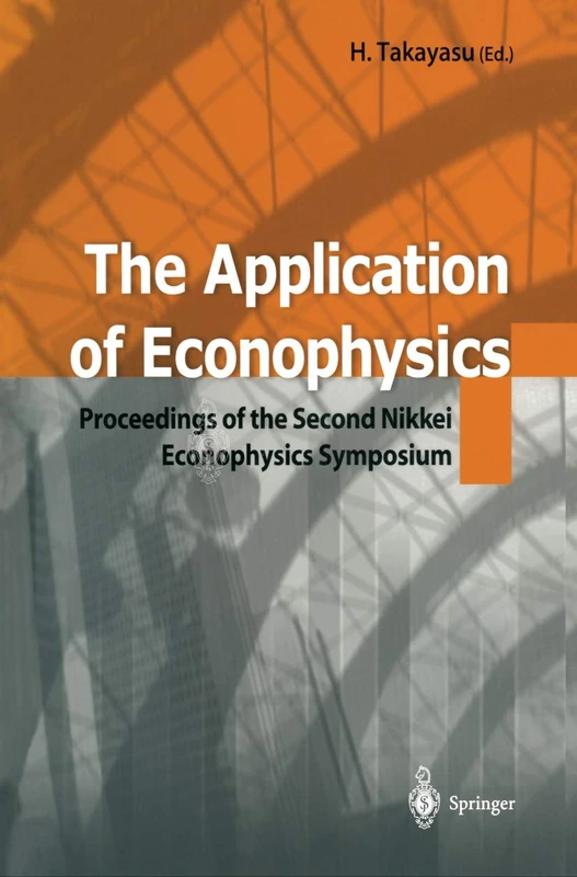 The Application of Econophysics: Proceedings of the Second Nikkei Econophysics Symposium - Image 1