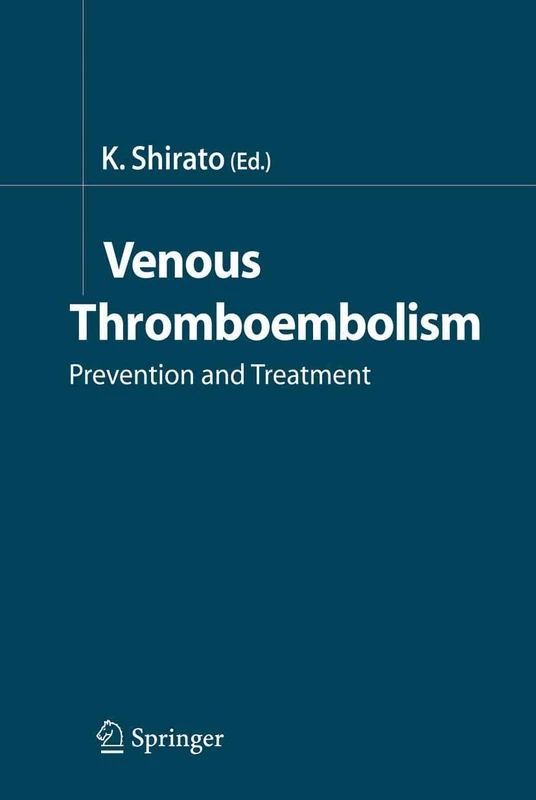 Springer - Venous Thromboembolism: Prevention and Treatment