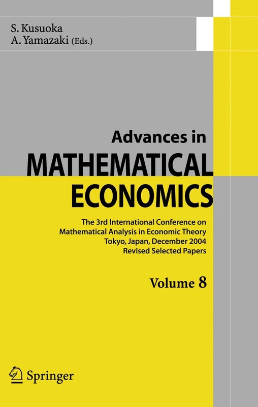 Springer - Advances in Mathematical Economics Volume 8