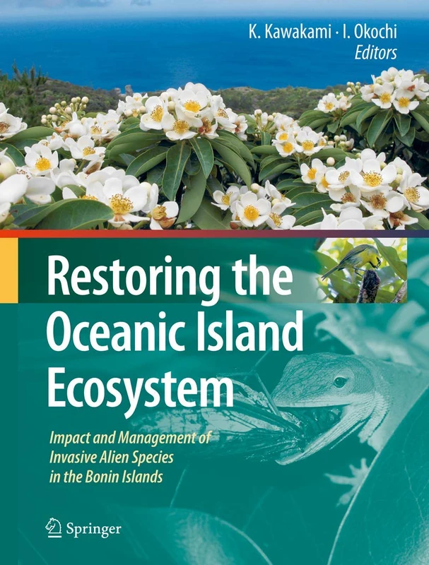 Restoring the Oceanic Island Ecosystem: Impact and Management of Invasive Alien Species in the Bonin Islands - Image 1