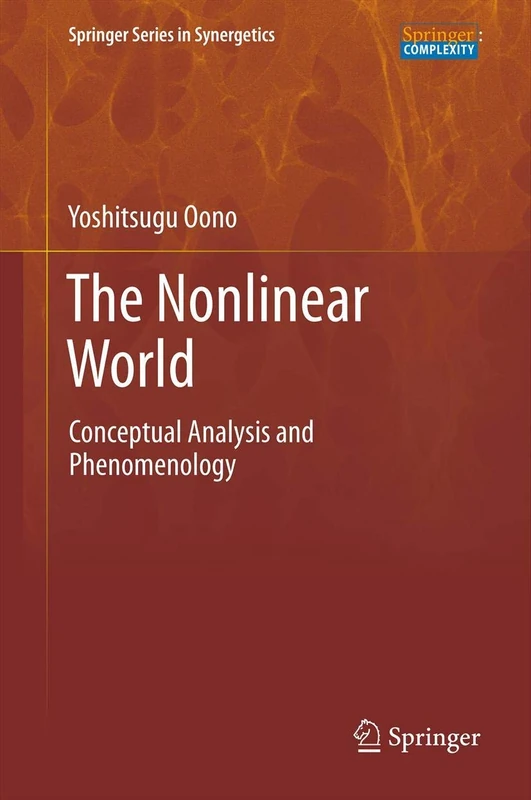 Springer - The Nonlinear World: Conceptual Analysis Book