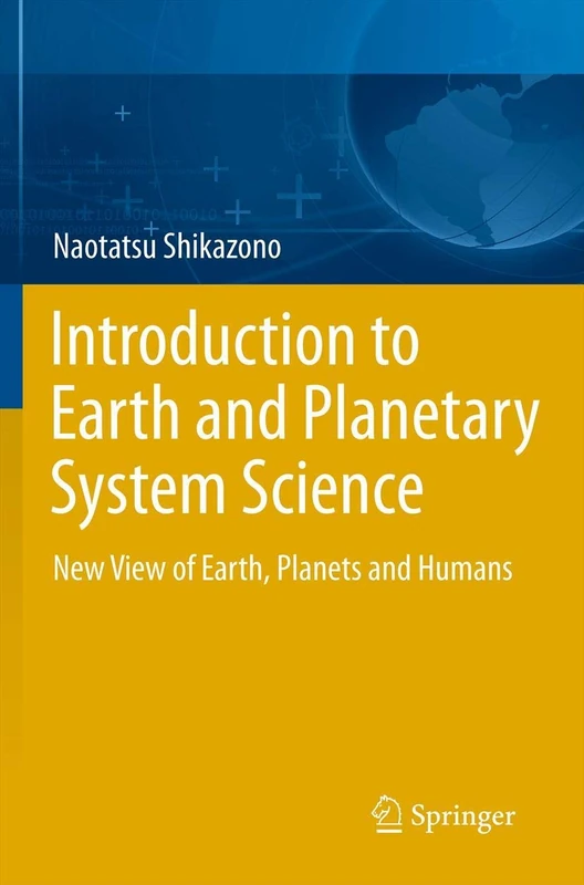 Introduction to Earth and Planetary System Science: New View of Earth, Planets and Humans