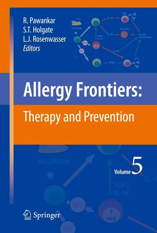 Allergy Frontiers:Therapy and Prevention: 5 (Allergy Frontiers, 5)